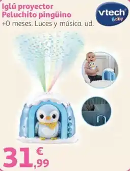 Alcampo Vtech Iglú proyector Peluchito pingüino oferta