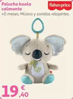Alcampo fisher-price peluche koala calmante oferta