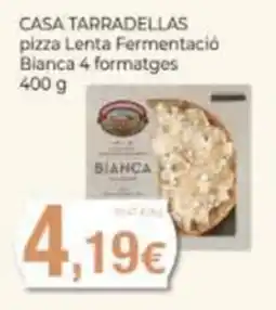 Supermercats Jespac Casa Tarradelles pizza Lenta Fermentació Bianca 4 formatges oferta