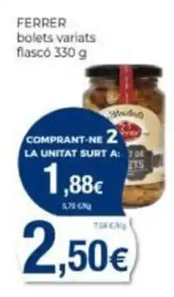 Supermercats Jespac Ferrer bolets variats oferta