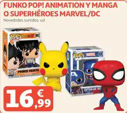 Alcampo Funko Pop! Animation y Manga o Superhéroes Marvel/DC oferta
