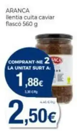 Supermercats Jespac Aranca llentia cuita caviar oferta