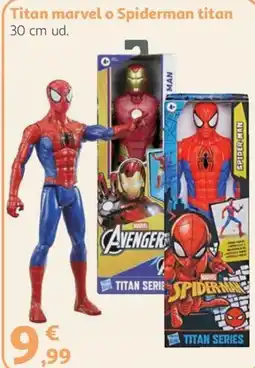 Alcampo Titan marvel o Spiderman titan oferta