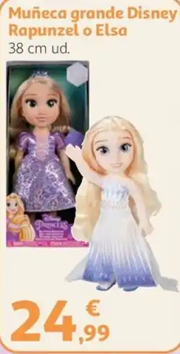 Alcampo Disney Muñeca grande Rapunzel o Elsa oferta