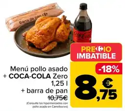 Carrefour Carrefour Menú pollo asado + COCA-COLA Zero + barra de pan oferta