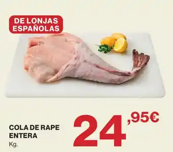 Cola de rape entera
