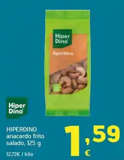 HiperDino HiperDino anacardo frito salado oferta