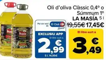 La masía - oli d'oliva classic 0,4° o súmum 1°