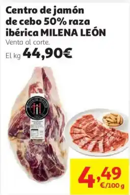 Alcampo MILENA LEÓN centro de jamón de cebo 50% raza ibérica oferta