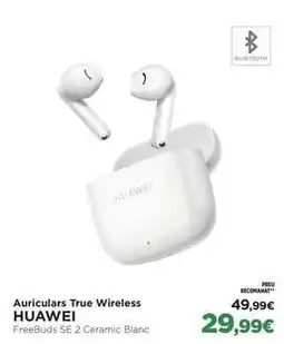 El Corte Inglés Huawei - auriculares true wireless oferta