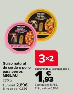 Carrefour Miguau guiso natural de cerdo o pollo para perros oferta