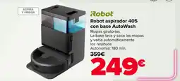 Carrefour iRobot robot aspirador 405 con base AutoWash oferta