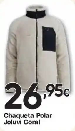 Hiper FROIZ Joluvicoral Chaqueta Polar oferta