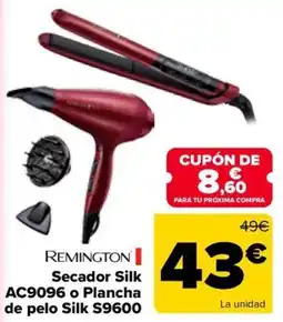 Carrefour Remington Secador Silk AC9096 o Plancha de pelo Silk S9600 oferta