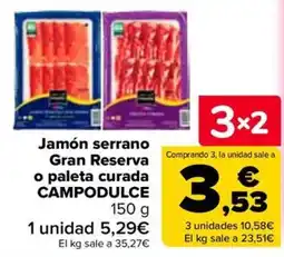Carrefour Campodulce jamón serrano gran reserva o paleta curada oferta