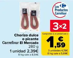 Carrefour Carrefour chorizo dulce o picante oferta
