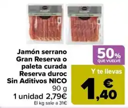 Carrefour Nico jamón serrano gran reserva o paleta curada reserva duroc oferta