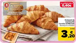 Carrefour Carrefour El Mercado croissant de mantequilla oferta