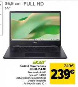 Carrefour Acer Portátil Chromebook CBOA314-1H oferta