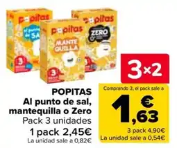 Carrefour Popitas al punto de sal, mantequilla o Zero oferta