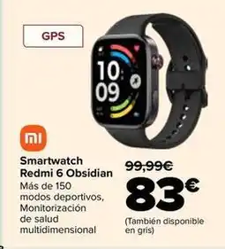 Carrefour Xiaomi - smartwatch redmi 6 obsidian oferta