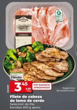 Dia Seleccion de dia - filete de cabeza de lomo de cerdo oferta