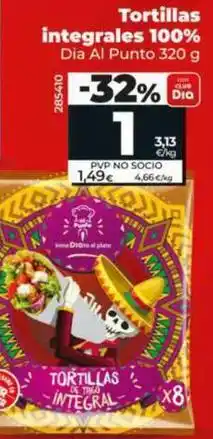 Dia Dia al punto - tortillas integrales 100% oferta