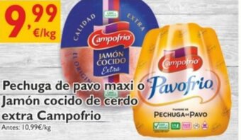 Supermercados La Despensa Pechuga de Pavo Maxi o Jamón Cocido de Cerdo Extra Campofrio oferta