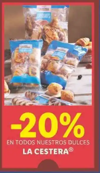 Lidl La Cestera En Todos Nuestros Dulces oferta