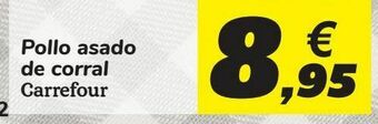 Carrefour Pollo asado de corral carrefour oferta