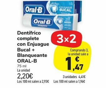 Carrefour Market Dentífrico complete con enjuague bucal + blanqueante oral-b oferta