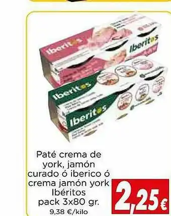 Proxi Paté Crema De York Jamón Curado ó Iberico ó Crema Jamón York Ibéritos oferta