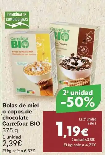 Carrefour 2a Unidad -50% Bolas De Miel O Copos De Chocolate Carrefour Bio oferta