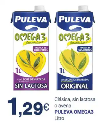 Supermercados Plaza Puleva Omega3 Clásica, sin lactosa o avena oferta