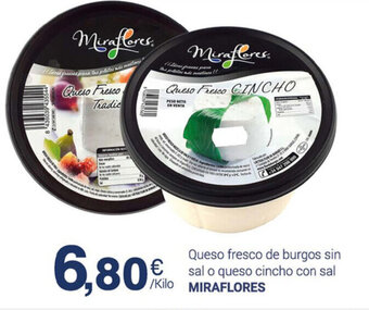 Miraflores Queso Fresco de burgos sin sal o queso cincho con sal