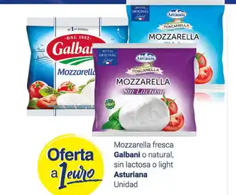 Supermercados Plaza Galbani o natural, sin lactosa o light asturiana Mozzarella fresca oferta