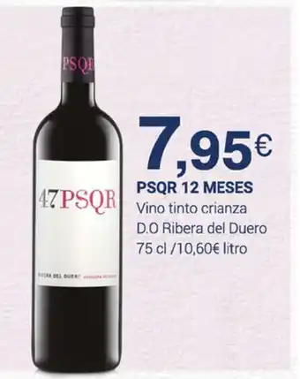 Supermercados Plaza PSQR 12 Meses Vinot tinto crianza D.O Ribera del Duero 75cl oferta