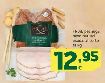 HiperDino Frial pechuga pavo natural asada, al corte el kg oferta