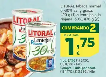 HiperDino Litoral fabada normal o -30% sal y grasa, 420 g (1) o lentejas a la riojana -30%, 476 g (2) oferta