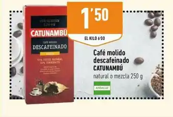 Supermercados Deza Café Molido Descafeinado Catunambú oferta