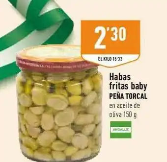 Supermercados Deza Habas Fritas Baby Peña Torcal En Aceite De Oliva oferta