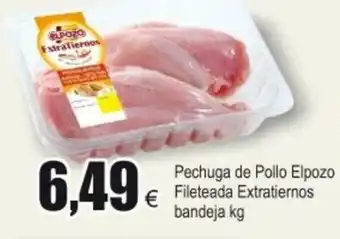 FROIZ Pechuga de pollo Elpozo Fileteada Extratiernos bandeja oferta