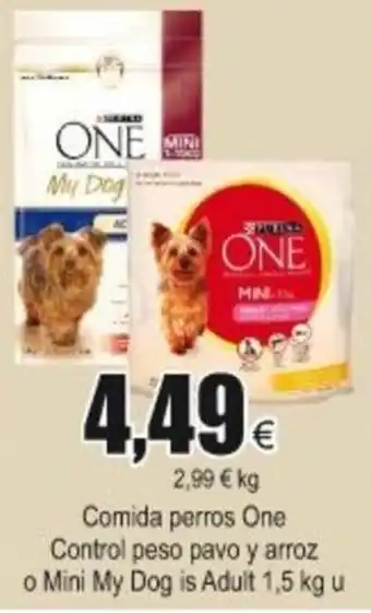 FROIZ Comida perros One Control peso pavo y arroz o Mini My Dog is Adult 1,5kg oferta