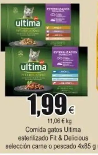 FROIZ Comida gatos Ultima esterilizado Fit & Delicious selección carne o pescado 4x85g oferta