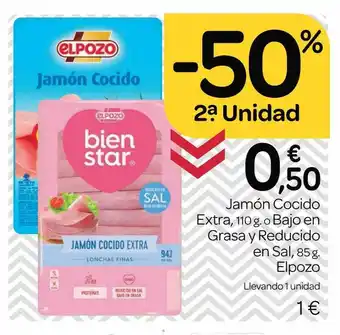Supermercados El Jamón -50% 2a Unidad Jamón Cocido Extra O Bajo En Grasa Y Reducido En Sal Elpozo oferta