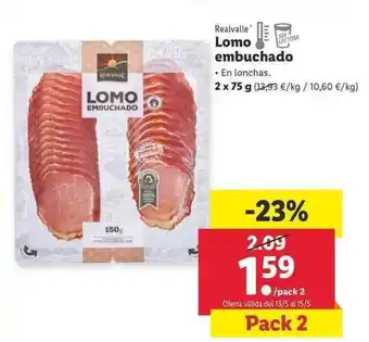 Lidl Realvalle Lomo embuchado 2 x 75g oferta
