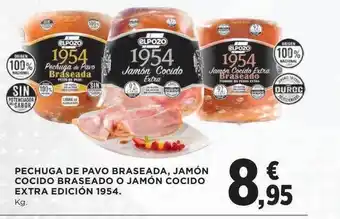 El Corte Inglés Pechuga De Pavo Braseada Jamón Cocido Braseado O Jamón Cocido Extra Edición 1954 oferta