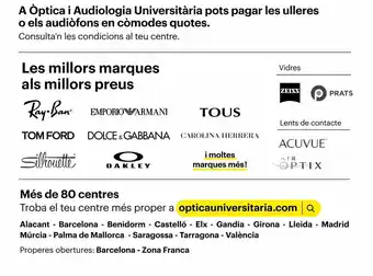 Optica Universitaria A óptica i audiologia universitária post pagar les ulleres o els audiófons en cómodes quotes oferta