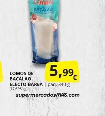 Supermercados MAS Lomos De Bacalao Electo Barea oferta
