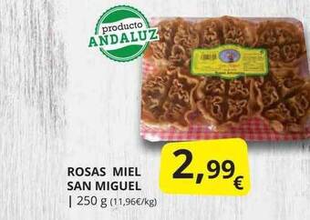 Supermercados MAS Rosas Miel San Miguel oferta